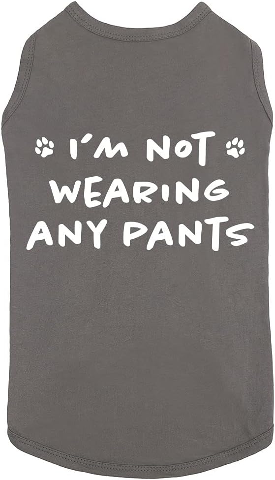 Funny I'm Not Wearing Any Pants Cute Clothes Pet Puppy Cat T-Shirt Accessories for Small & Large Dogs Soft Breathable Charcoal (Medium)