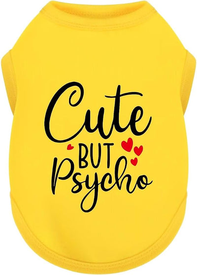 Stylish Dog Clothes: Expressive Cotton Puppy Shirt Vest for Small and Medium Dogs, Featuring 'Cute but Psycho' Slogan Print - Perfect for Showing Off Your Pet's Unique Style! Yellow L