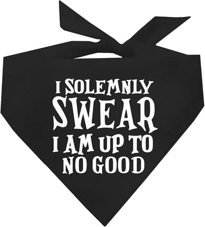 I Solemnly Swear I Am Up to No Good I Swear I'm Up to No Good Dog Bandana | 100% Cotton Triangle | Made in USA | Funny Matching Costume | Mischief | Playful Quote Sayings | Black, One Size (1101)
