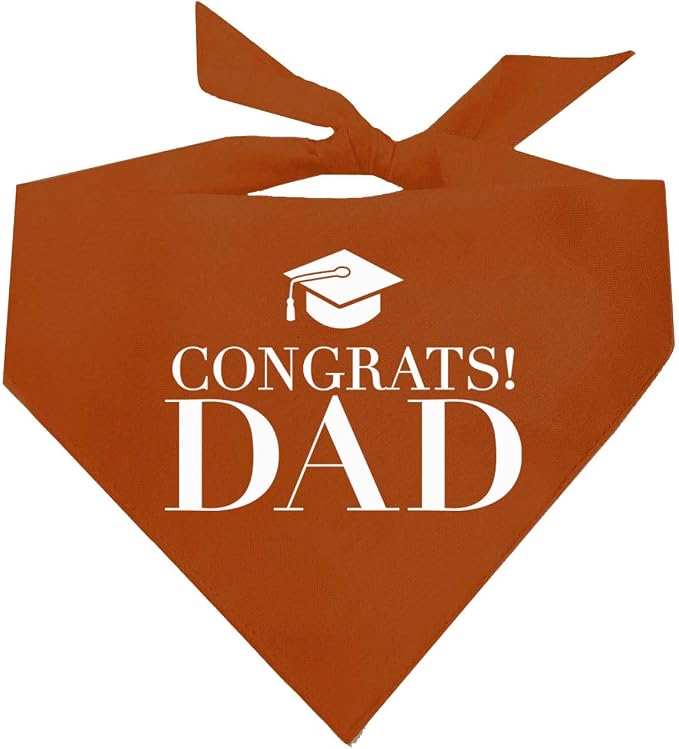 Congrats Dad Dog Bandana | 100% Cotton Adjustable Triangle | Made in USA | Graduation | College | Senior Year | Family Support | Class of |Dark Orange, One Size (420)