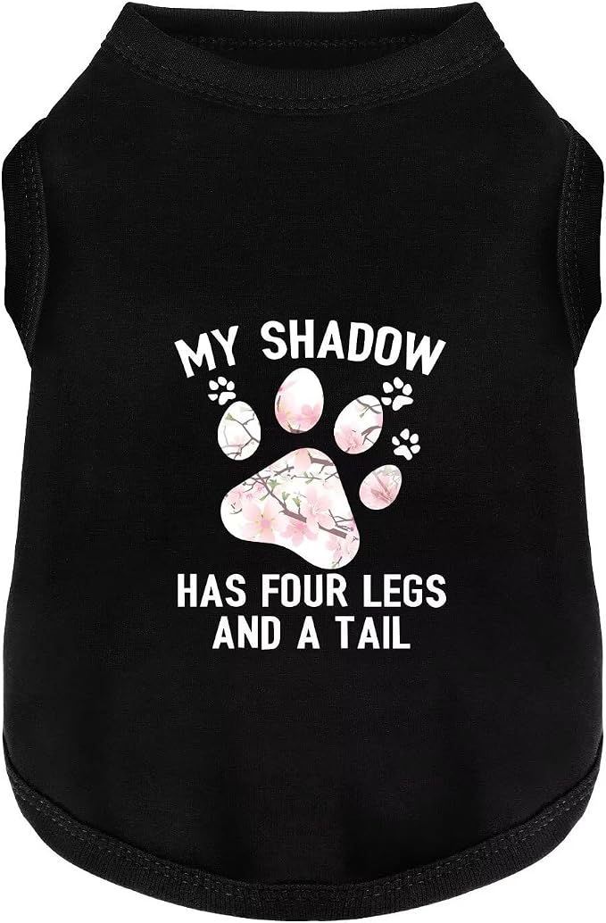 Discover Cozy Cotton Canine Wear: Soft, Lightweight, and Breathable Dog Shirt Vest with Eye-Catching Graphics (My Shadow HAS Four LESGS and A Tail), Keeping Your Furry Friend Warm! Black XS