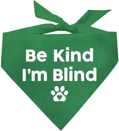 Be Kind I'm Blind Dog Bandana (Green, OS 352)