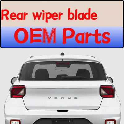 rear wiper blade For Hyundai Venue 2020 2021 2022 2023 2024 2025 Limited SE SEL Denim back Rear windshield wiper blade