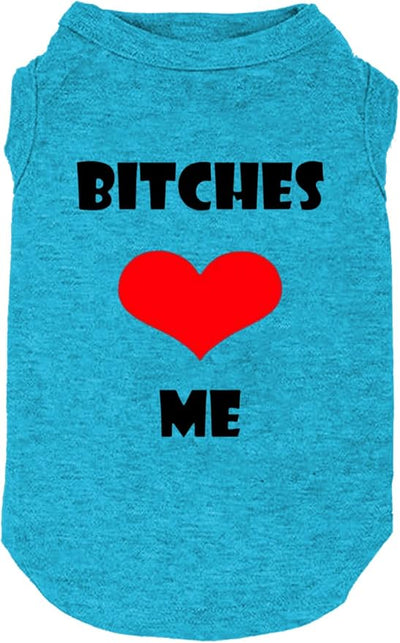 Dog Clothes Puppy T Shirt Vest Soft and Light-Weight for Small Large Dogs with 'Bitches Love ME' Slogan Prining Pet Apparel(XX-Large,BC-Blue01)