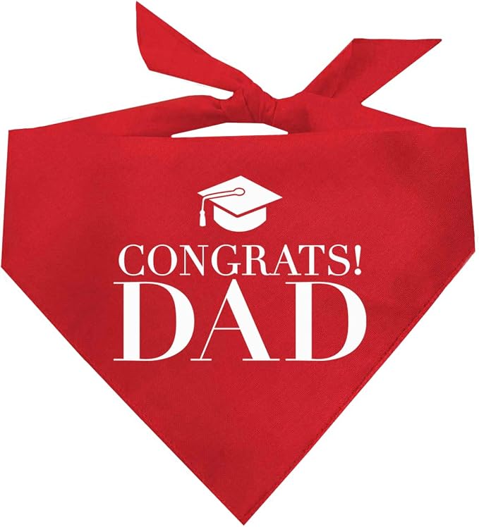 Congrats Dad Dog Bandana | 100% Cotton Adjustable Triangle | Made in USA | Graduation | College | Senior Year | Family Support | Class of |Red, One Size (420)