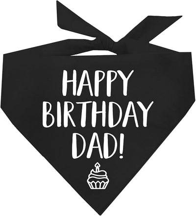 Happy Birthday Dad! Dog Bandana | 100% Cotton Adjustable Triangle | Made in USA | Birthday Party Supplies | Outfit Prop Photoshoot |Black,One Size (171) GB