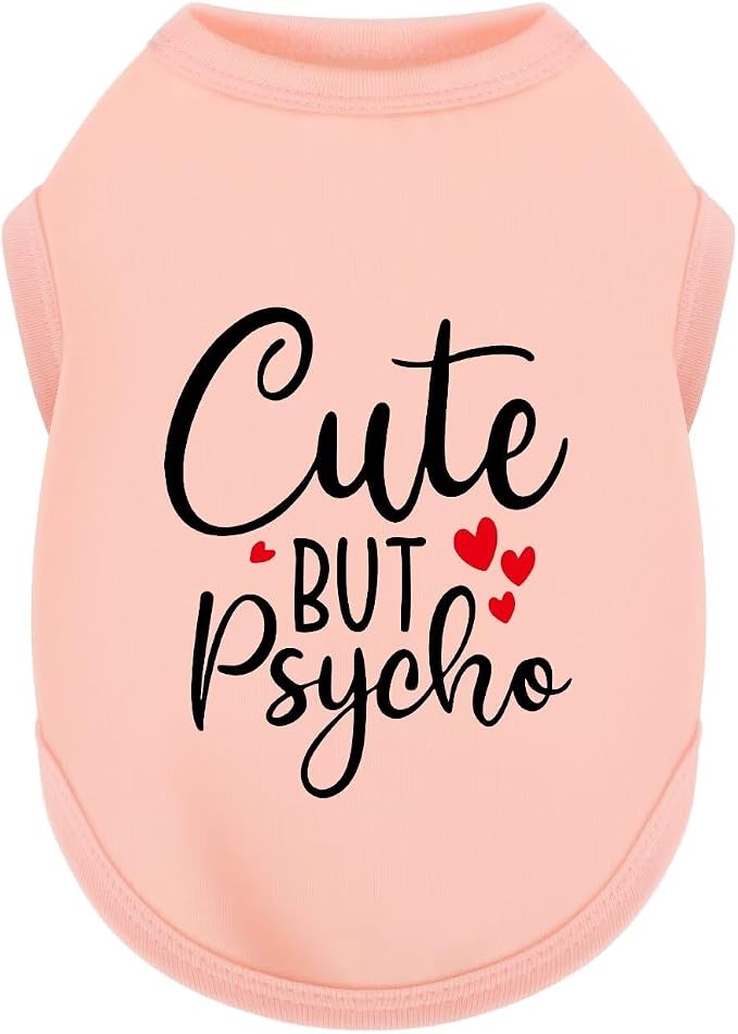 Stylish Dog Clothes: Expressive Cotton Puppy Shirt Vest for Small and Medium Dogs, Featuring 'Cute but Psycho' Slogan Print - Perfect for Showing Off Your Pet's Unique Style! Light Pink 3XL