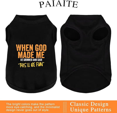 Discover Cozy Cotton Canine Wear: Breathable Soft, and Lightweight Dog Shirt Vest with Eye-Catching Graphics(When GOD Made ME), Keeping Your Furry Friend Warm and Comfy! Black L
