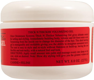 Chris Christensen Pet Volumizing Gel, 8 oz Thick N Thicker Volumizing Jar, Groom Like a Professional, Builds Body and Volume, Manageable and Moldable, Easy to Style, Made in the USA