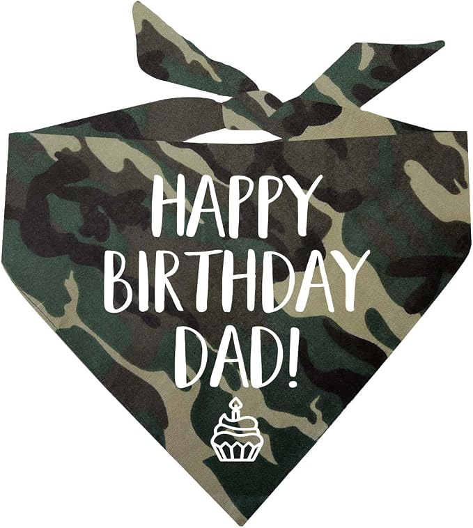 Happy Birthday Dad! Dog Bandana | 100% Cotton Adjustable Triangle | Made in USA | Birthday Party Supplies | Outfit Prop Photoshoot |Camo, One Size (171)