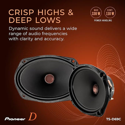 PIONEER D-Series TS-D69C 6” x 9” 2-Way Speakers (Pair) – 330W Max, Crisp Highs + Clear Vocals, Ideal Factory Upgrade, Add an Amplifier for Even Better Performance