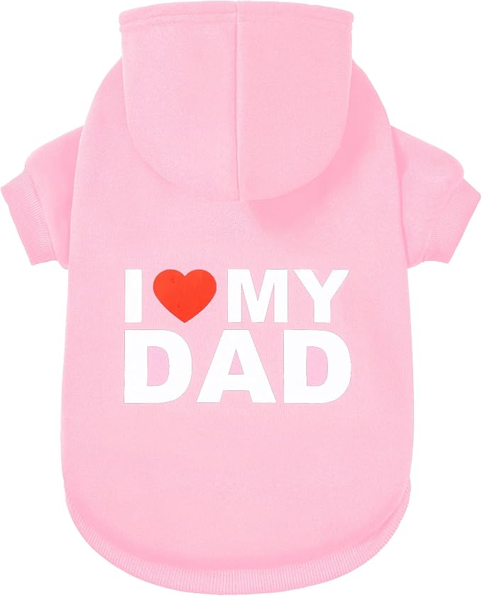 Dog Sweater Dog Hoodie Cold Weather Dog Coat Hooded Sweatshirt for Puppies,Cats, Small Medium Large Dogs (Pink(I Love My Dad), X-Large)
