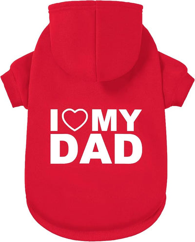 Dog Sweater Dog Hoodie Cold Weather Coat Hooded Sweatshirt for Puppies,Cats, Small Medium Large Dogs (Red(I Love My Dad), X-Small)