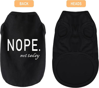 Discover Cozy Cotton Canine Wear: Soft, Lightweight, and Breathable Dog Shirt Vest with Eye-Catching Graphics(Nope not Today), Keeping Your Furry Friend Warm and Comfy! Black M