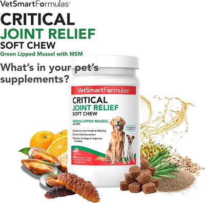 VetSmart Formulas Critical Joint Relief Soft Chew for Dogs – Hip & Joint Supplement with Glucosamine, MSM, Green-Lipped Mussel – Joint Discomfort, Hip Dysplasia & Mobility Support, Made in USA