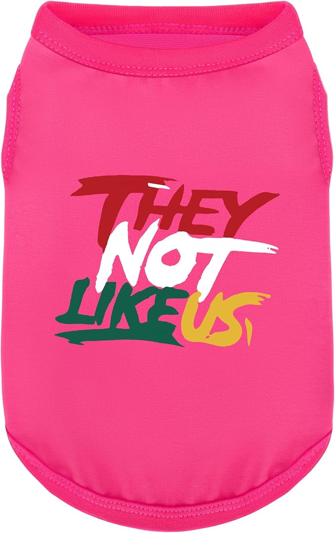 Comfortable Polyester-Cotton Dog Shirt –with 'They NOT Like US', Perfect for Small & Medium Dogs, Soft & Stylish Pet Apparel for Everyday Wear.Pink 4XL