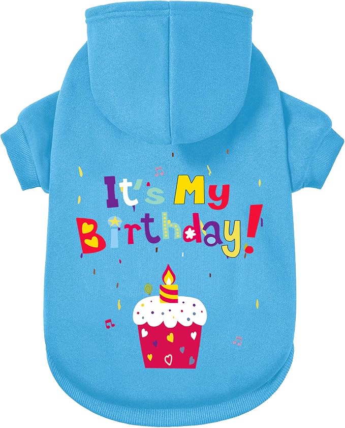 Dog Sweater Dog Hoodie Cold Weather Coat Hooded Sweatshirt for Puppies,Cats, Small Medium Large Dogs (Blue(It's My Birthday), X-Small)