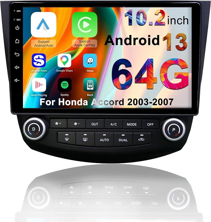 Car Radio Stereo for Honda Accord 7th Gen 2003-2007, 10.2 Inch IPS Touchscreen Android 13 64GB, Wireless CarPlay Android Auto, Plug and Play, 1080P Backup Camera, 5G WiFi, GPS, SWC, AM/FM Radio